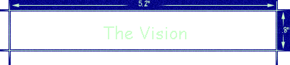 The Vision